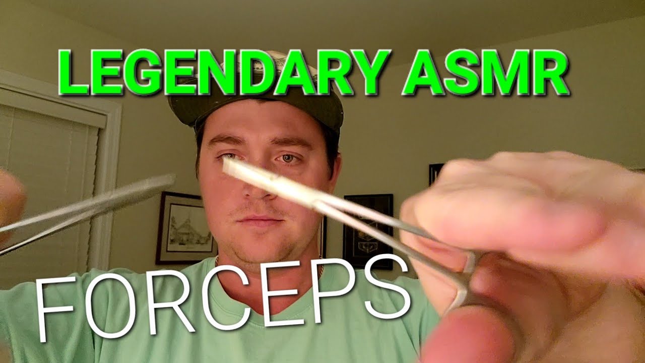 WORLDS GREATEST FORCEP ASMR