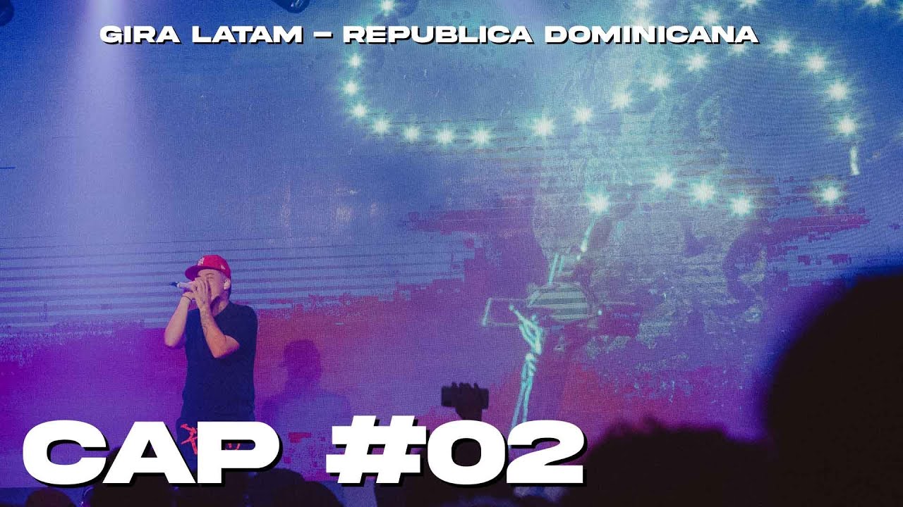 GIRA LATAM CAPÍTULO 02 - REPUBLICA DOMINICANA