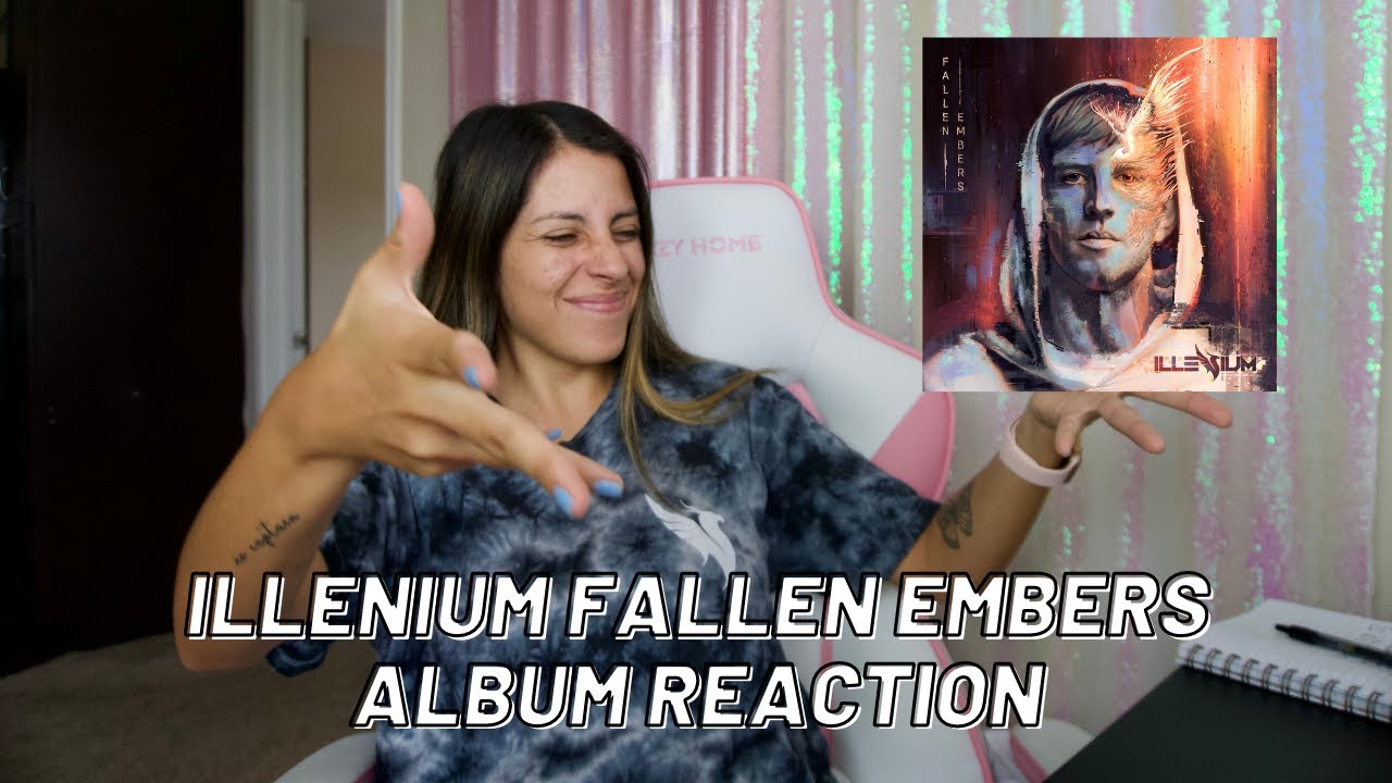 Reacting to Illenium's new album Fallen Embers *cue the feels*