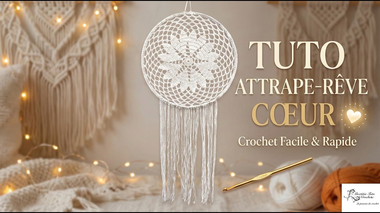 Tuto attrapes rêves coeur au crochet 😀