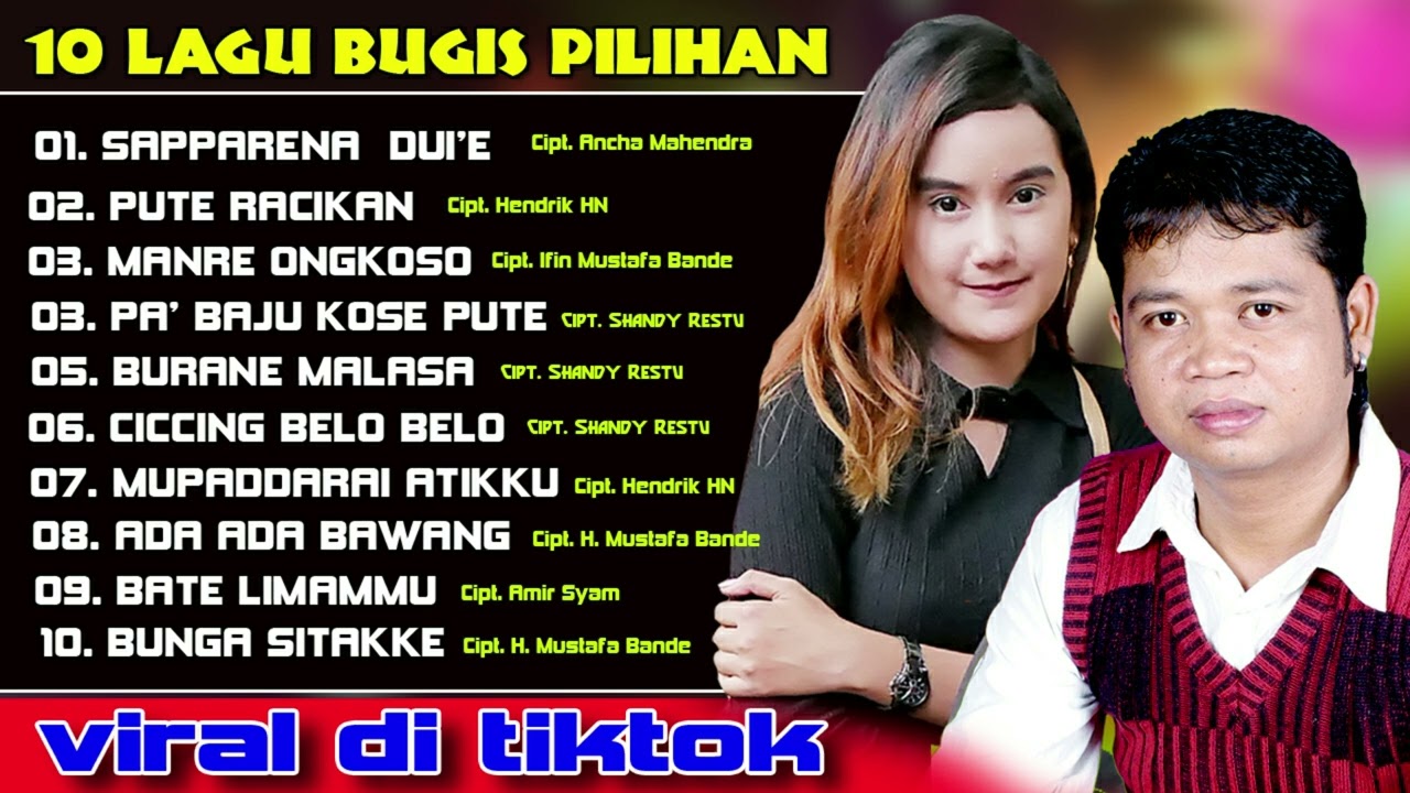 KUMPULAN LAGU BUGIS PILIHAN TERBAIK VIRAL DI TIKTOK NAPPITANNI POPPANNA