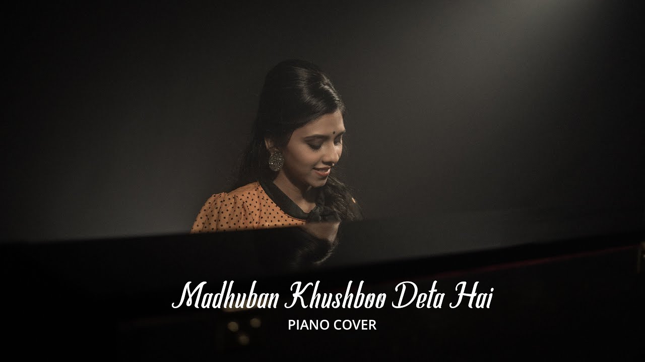 Madhuban Khushboo Deta Hai (KJ Yesudas) | Piano Cover By Panam Shroff