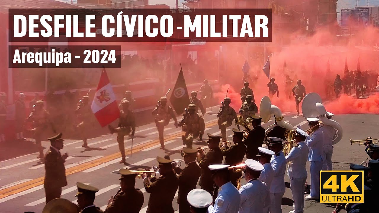 GRAN PARADA y DESFILE CÍVICO MILITAR AREQUIPA 2024 | 4k