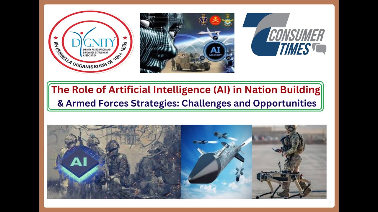 The Role of Artificial Intelligence in Nation Building and Armed Forces Strategies