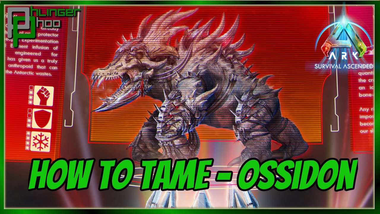 How to Tame the Ossidon and Ossidon Abilities