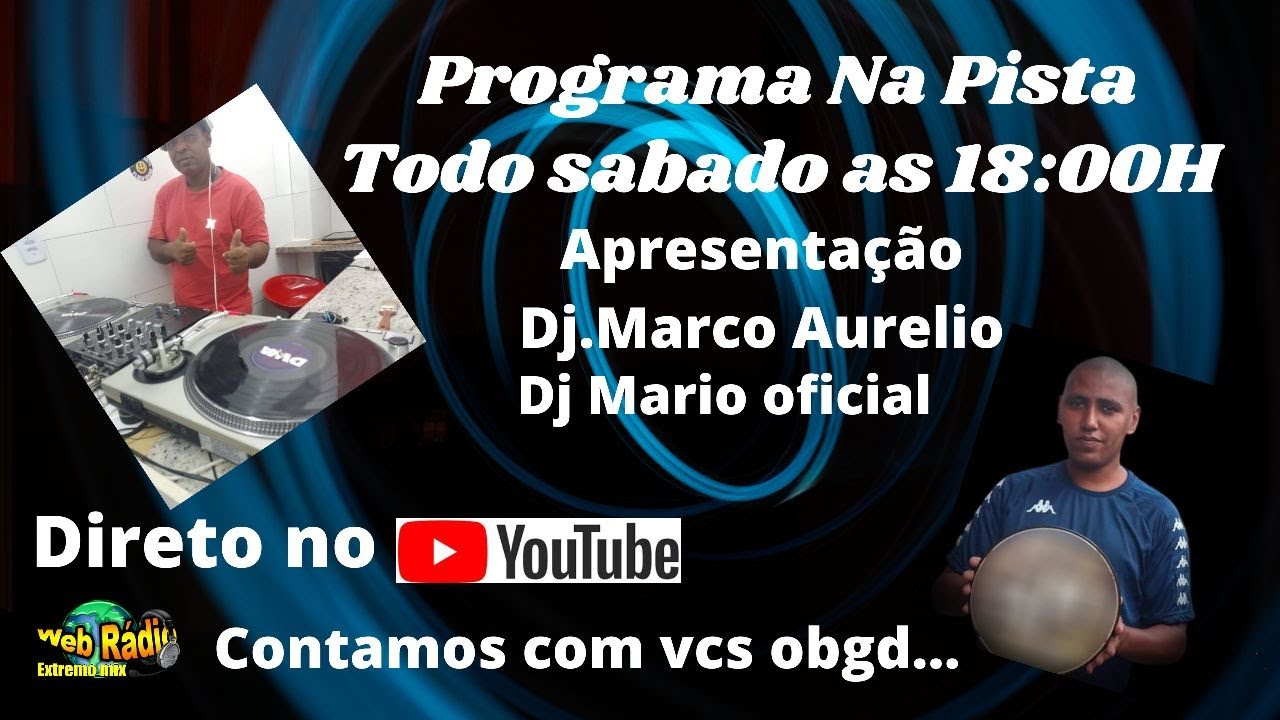APRESENTAÇÃO DJs MARCO AURELIO & DJ MARIO OFICIAL Convidado Marcilio Extremomix  - 10/01/26