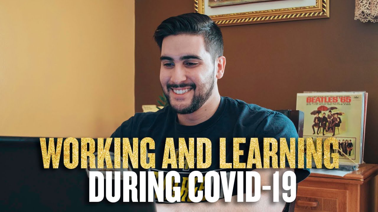 Day in the Life: Working and Learning During COVID-19