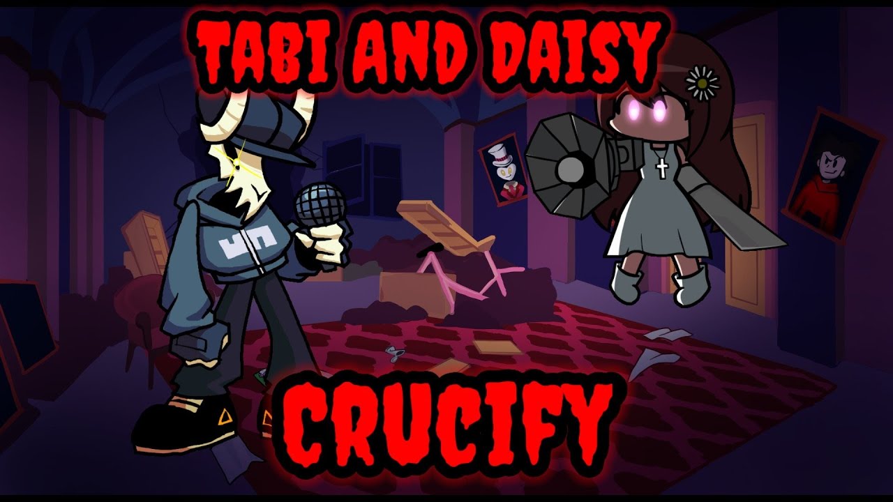 Fnf Crucify But It's Tabi And Daisy Sings It