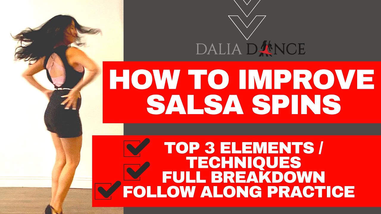 How to IMPROVE Salsa SPINS | 👏🏼Top 3 Elements/Techniques [[FOLLOW ALONG Practice Exercises]] 💥💥