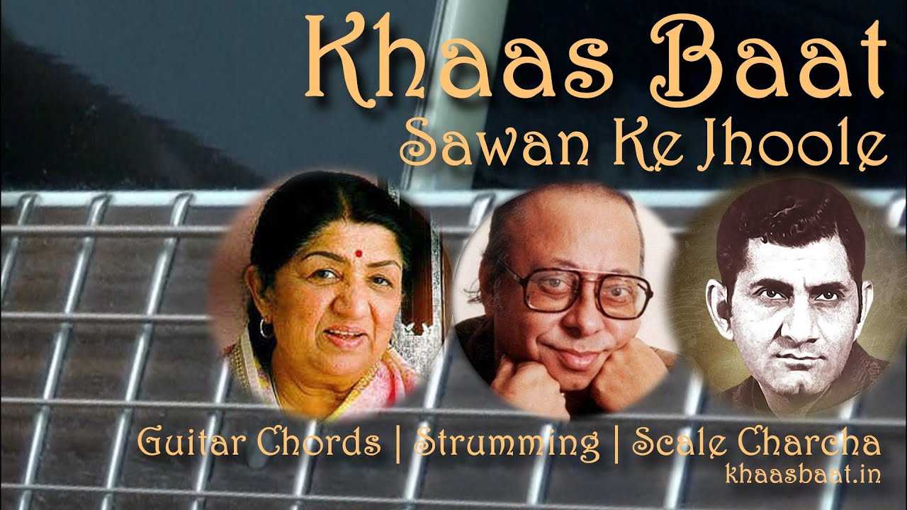 Khaas Baat | Sawan Ke Jhoole | Guitar Chords | Scale Charcha | Pawan
