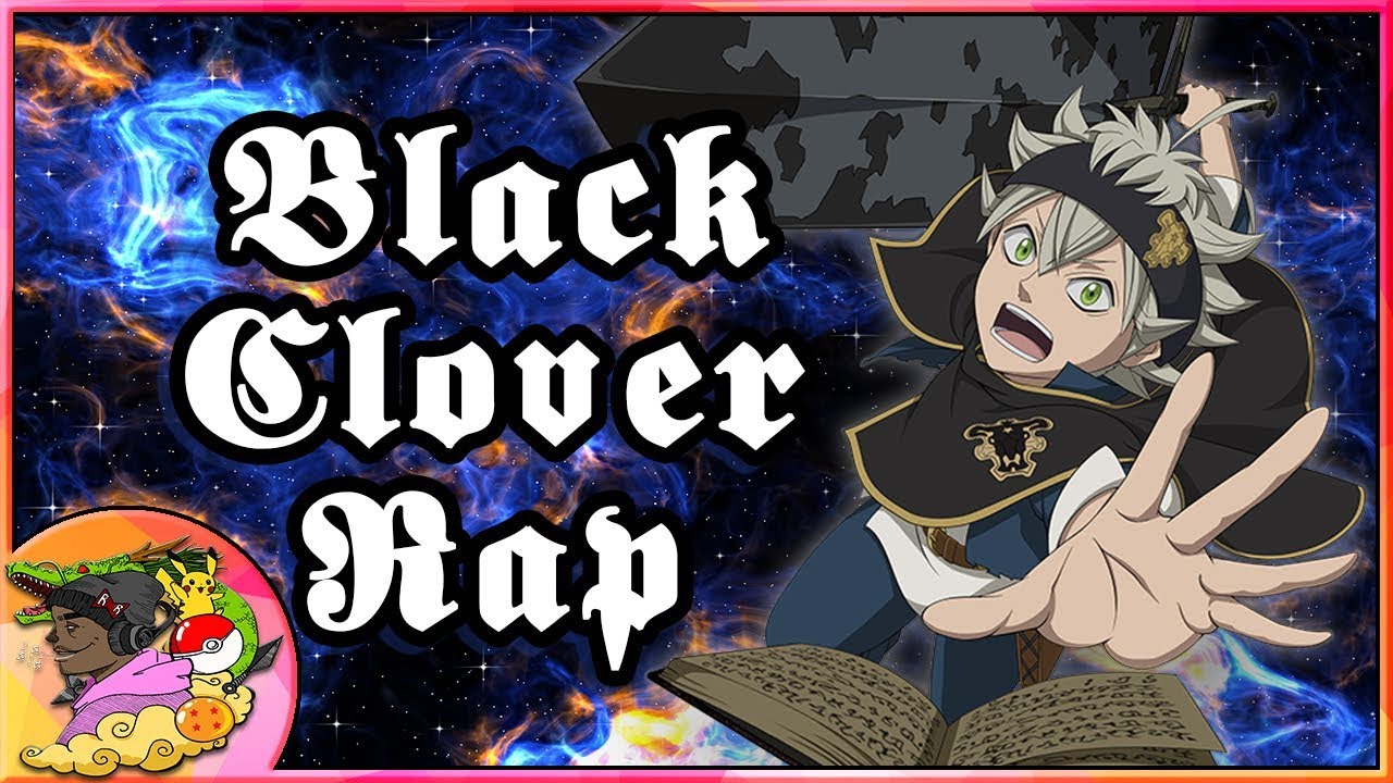 BLACK CLOVER RAP ♫ GameboyJones