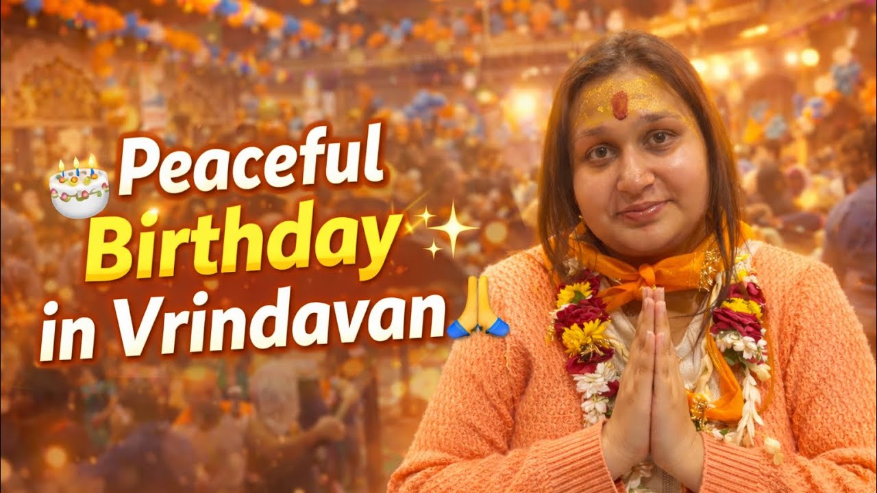 Peaceful birthday in vrindavan | The babe spot