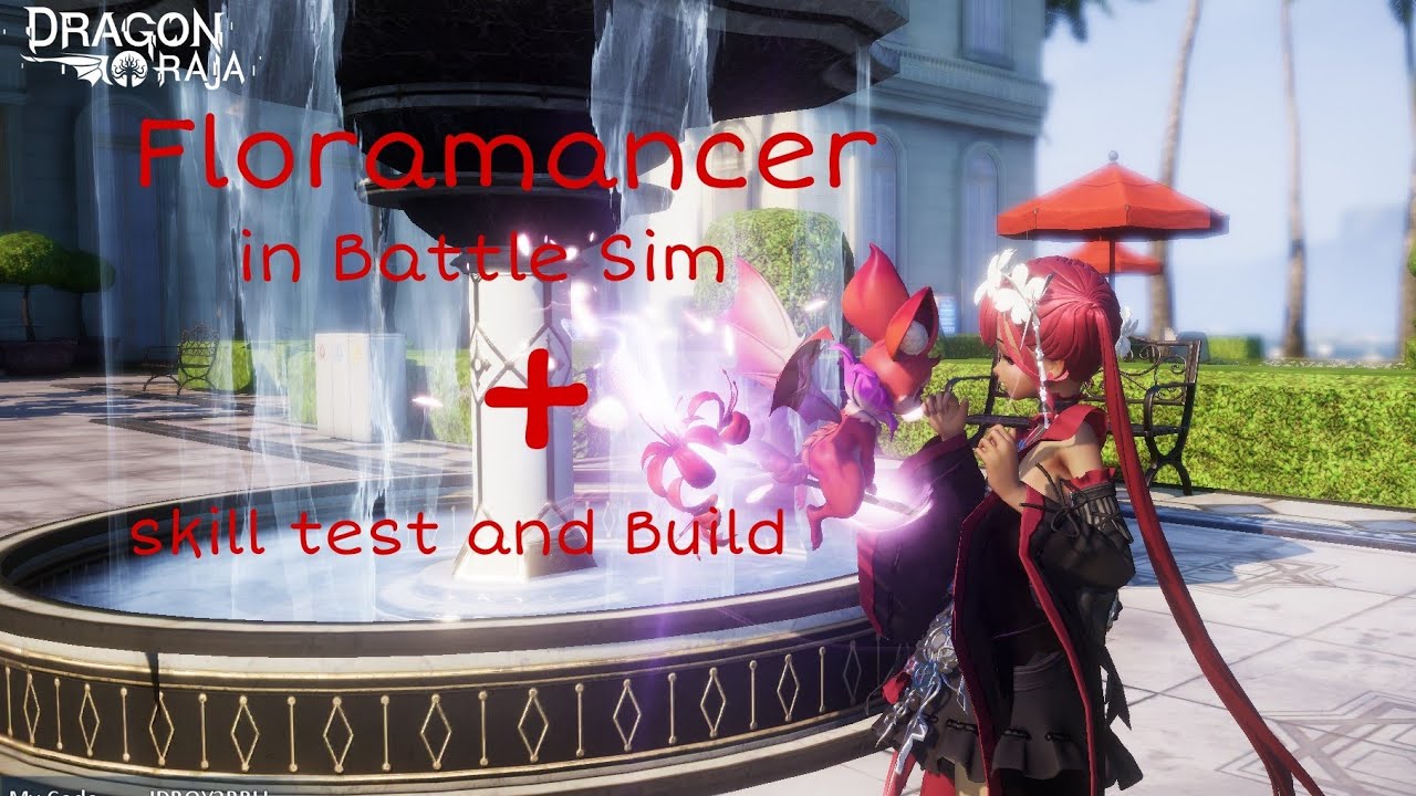 [Dragon Raja]Floramancer skills, build and Battle Sim