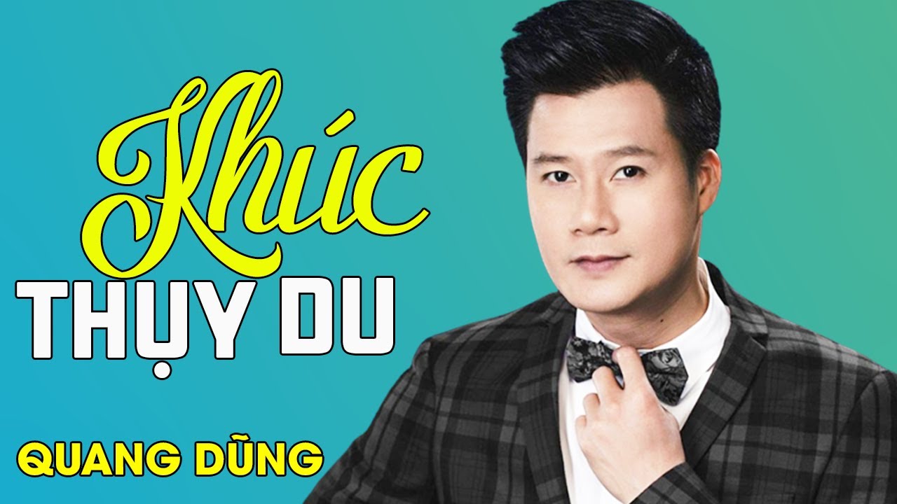 Khúc Thụy Du - Quang Dũng | Official MV