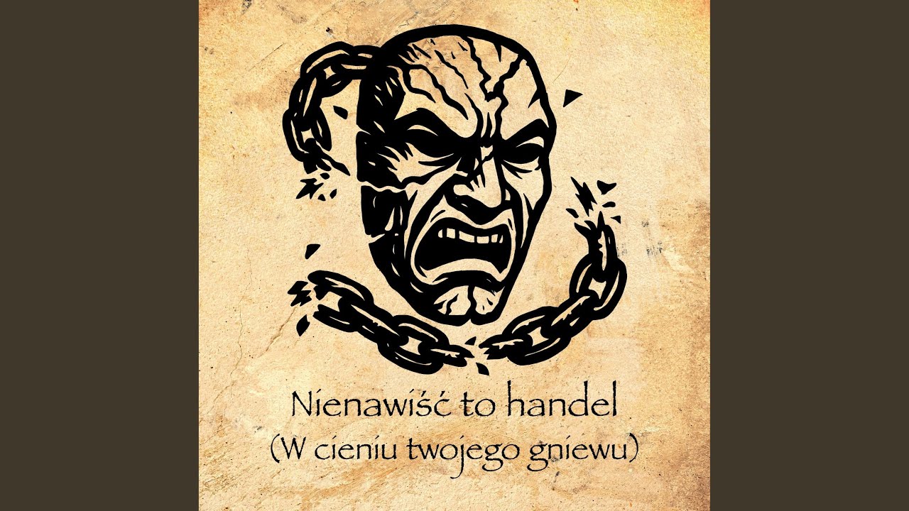 Nienawiść to handel (W cieniu twojego gniewu)