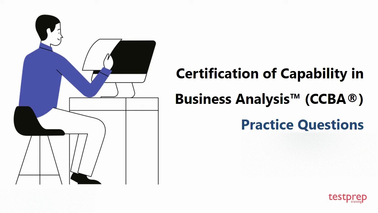 Certification of Capability in Business Analysis&trade; CCBA&reg;: Practice Questions