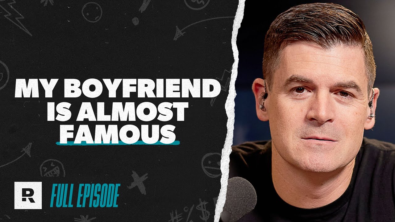 My Boyfriend’s Fame Is Derailing Our Relationship