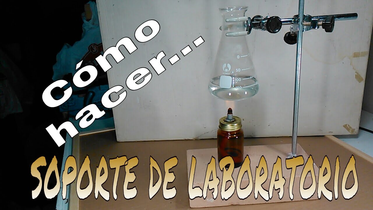CÓMO HACER UN SOPORTE DE LABORATORIO