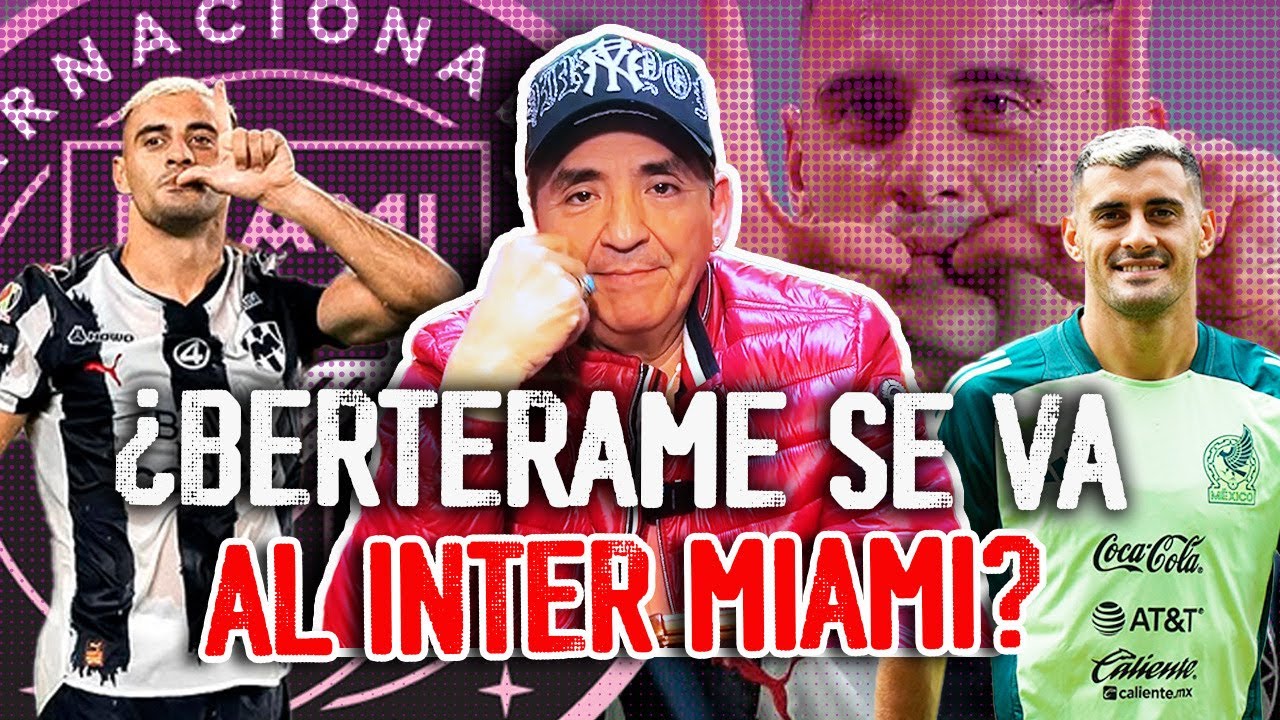 ¿Berterame se va al Inter Miami? | POSTA Opinión con Ernesto Chavana