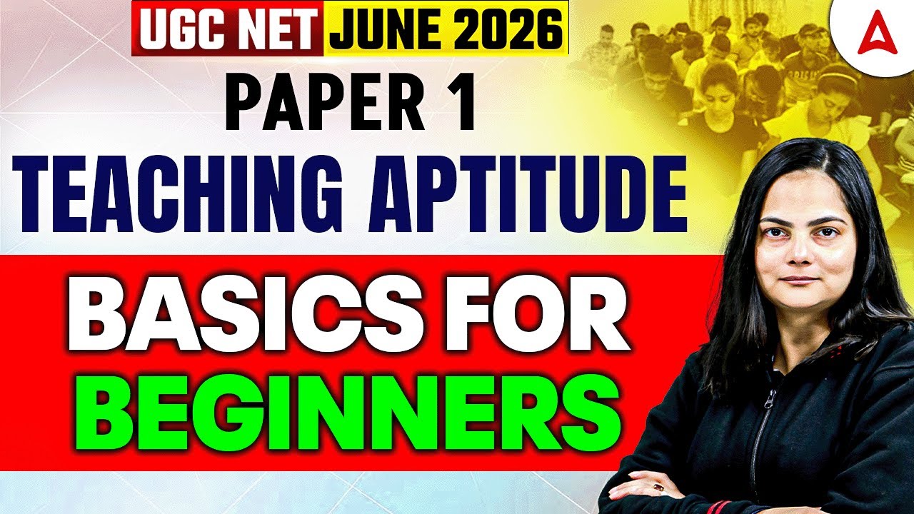 UGC NET Paper 1 Teaching Aptitude Basics Of Beginners | Teaching Aptitude UGC NET Paper 1 Anjali Mam