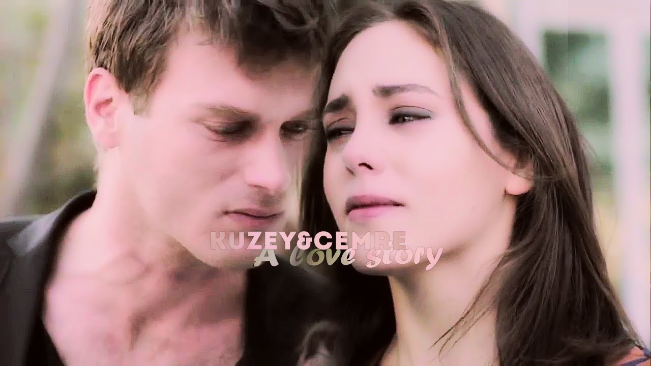 • A love story - Kuzey&Cemre (If you are a star) •