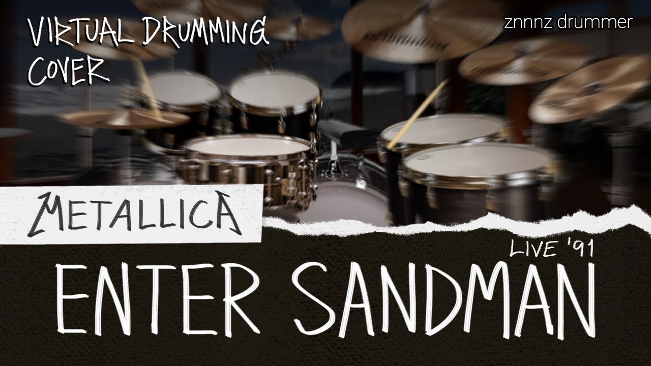 Metallica - Enter Sandman (Live '91) | Virtual Drumming Cover