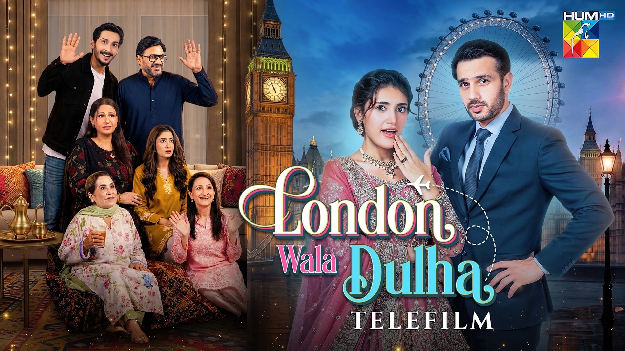 London Wala Dulha - Eid Special Telefilm - Sahar Hashmi, Usama Khan  -  HUM TV