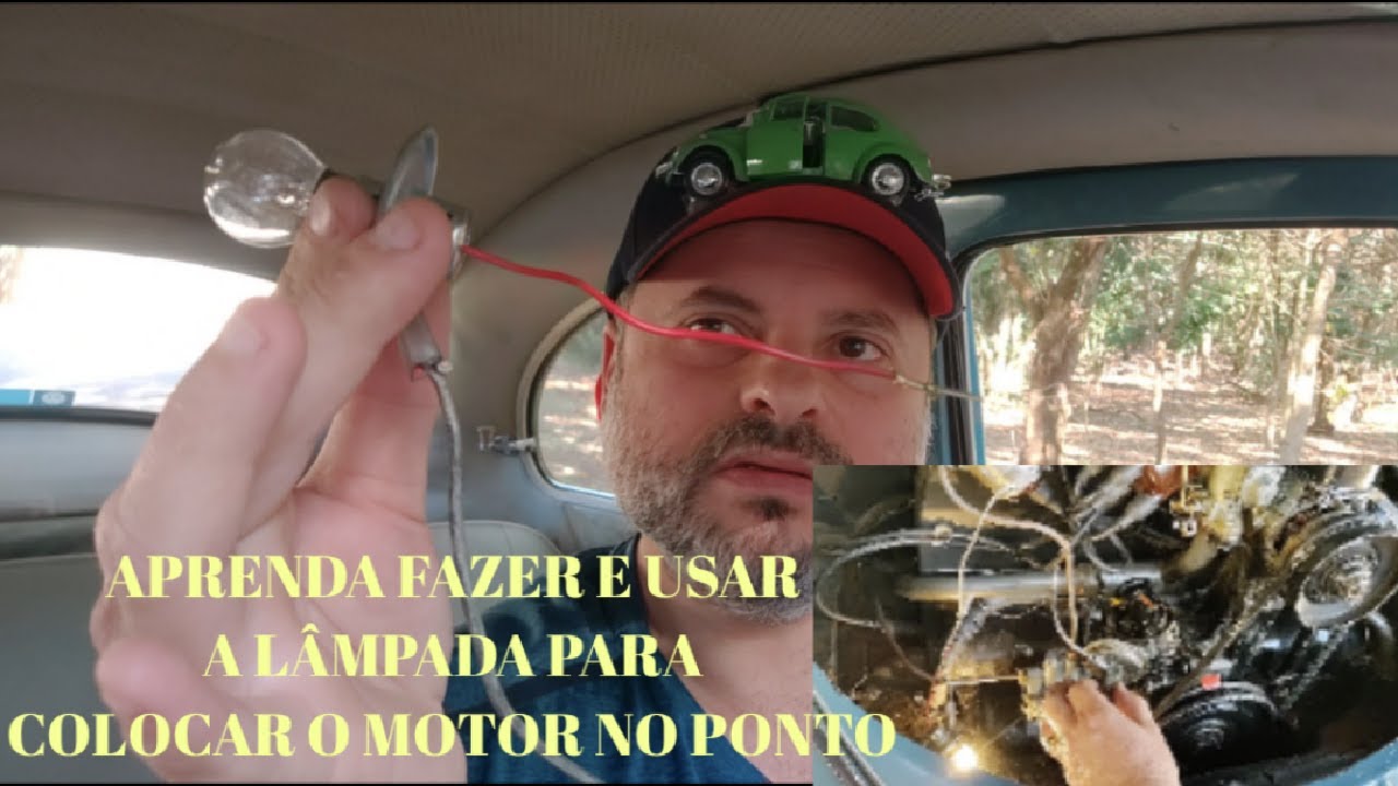 APRENDA FAZER E USAR A LÂMPADA PARA COLOCAR O MOTOR DO FUSCA NO PONTO