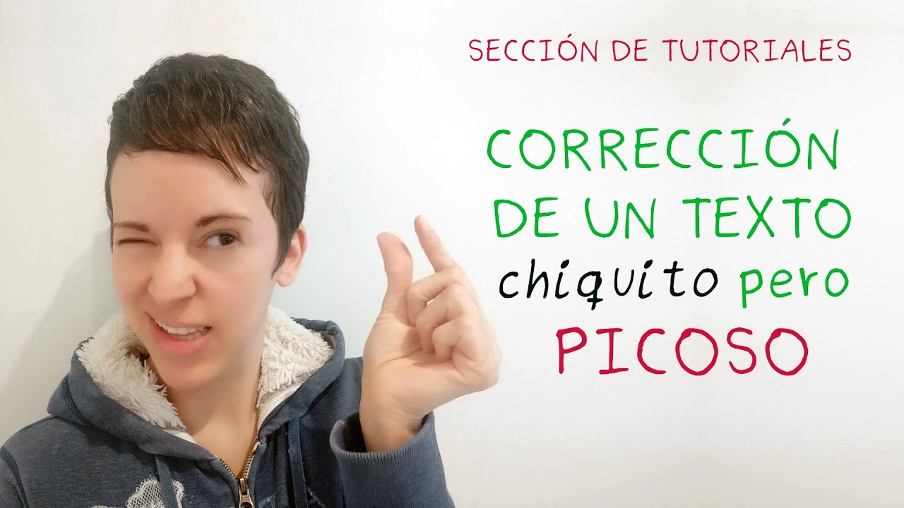 Corrección de un texto chiquito pero picoso