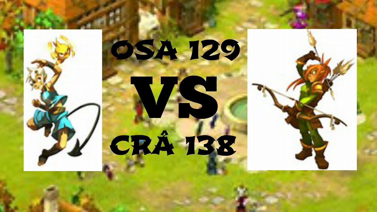 Osa VS Cr&acirc; /PvP#1-DOFUS