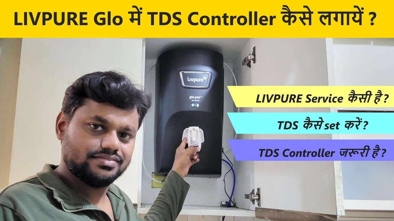 How to install tds controller in Livpure Glo Pro🤔 RO Ka TDS Kaise Set Karen🤔 How To Control RO TDS🤔