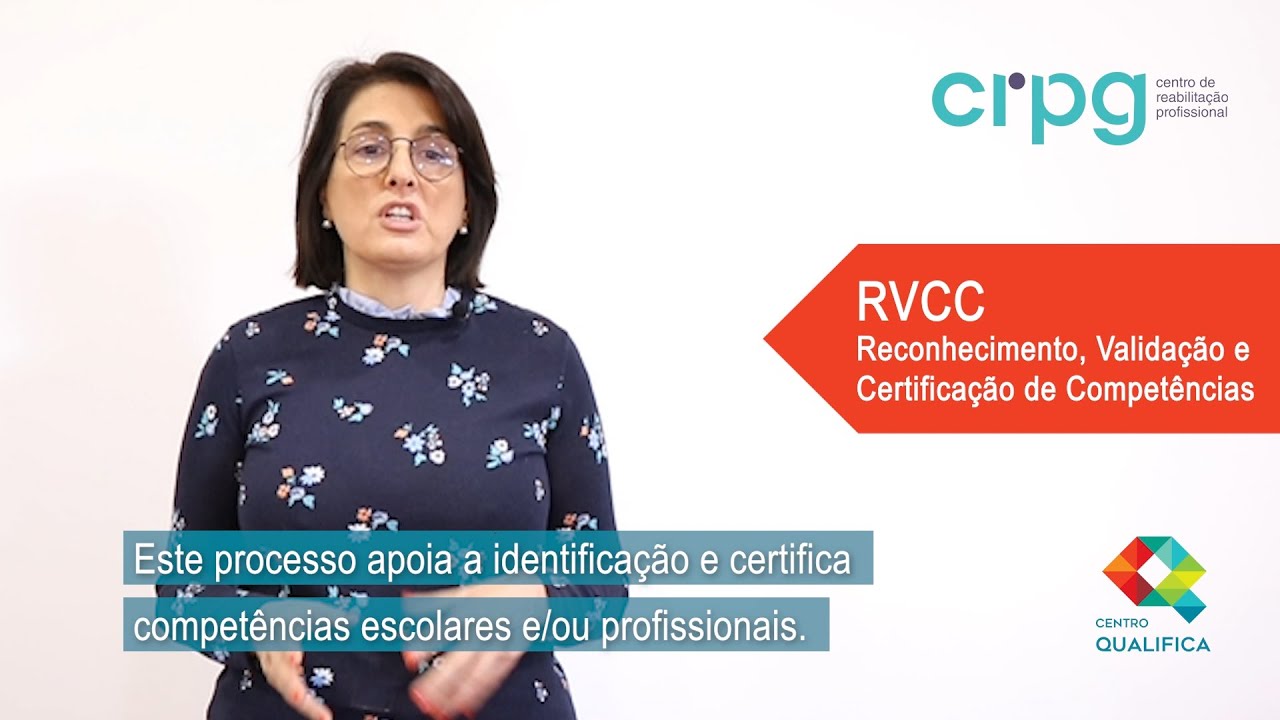 Centro Qualifica do CRPG - Processo RVCC-Reconhecimento, Valida&ccedil;&atilde;o e Certifica&ccedil;&atilde;o de Compet&ecirc;ncias