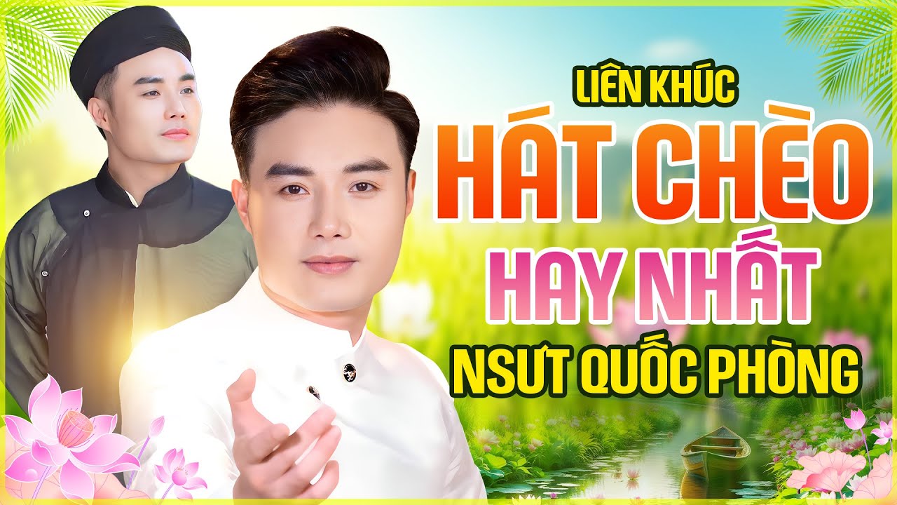 Liên khúc Hát Chèo Quốc Phòng hay nhất | Tuyển tập hát chèo hát văn hay nhất của NSUT Quốc Phòng