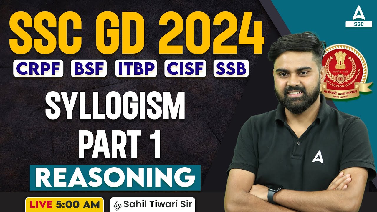 SSC GD 2024 | SSC GD Reasoning Class By Sahil Tiwari | SSC GD Reasoning Syllogism Part 1