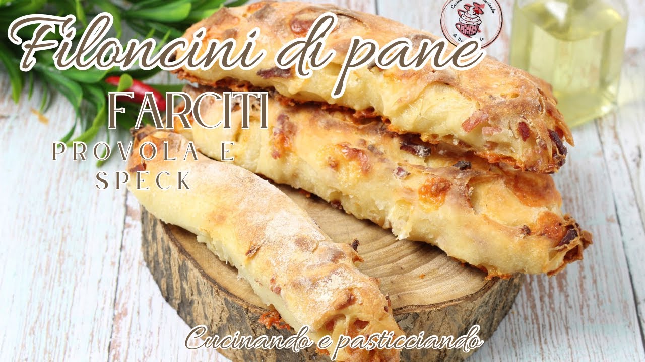FILONCINI DI PANE FARCITI CON SPECK E PROVOLA– CROCCANTI E SAPORITI