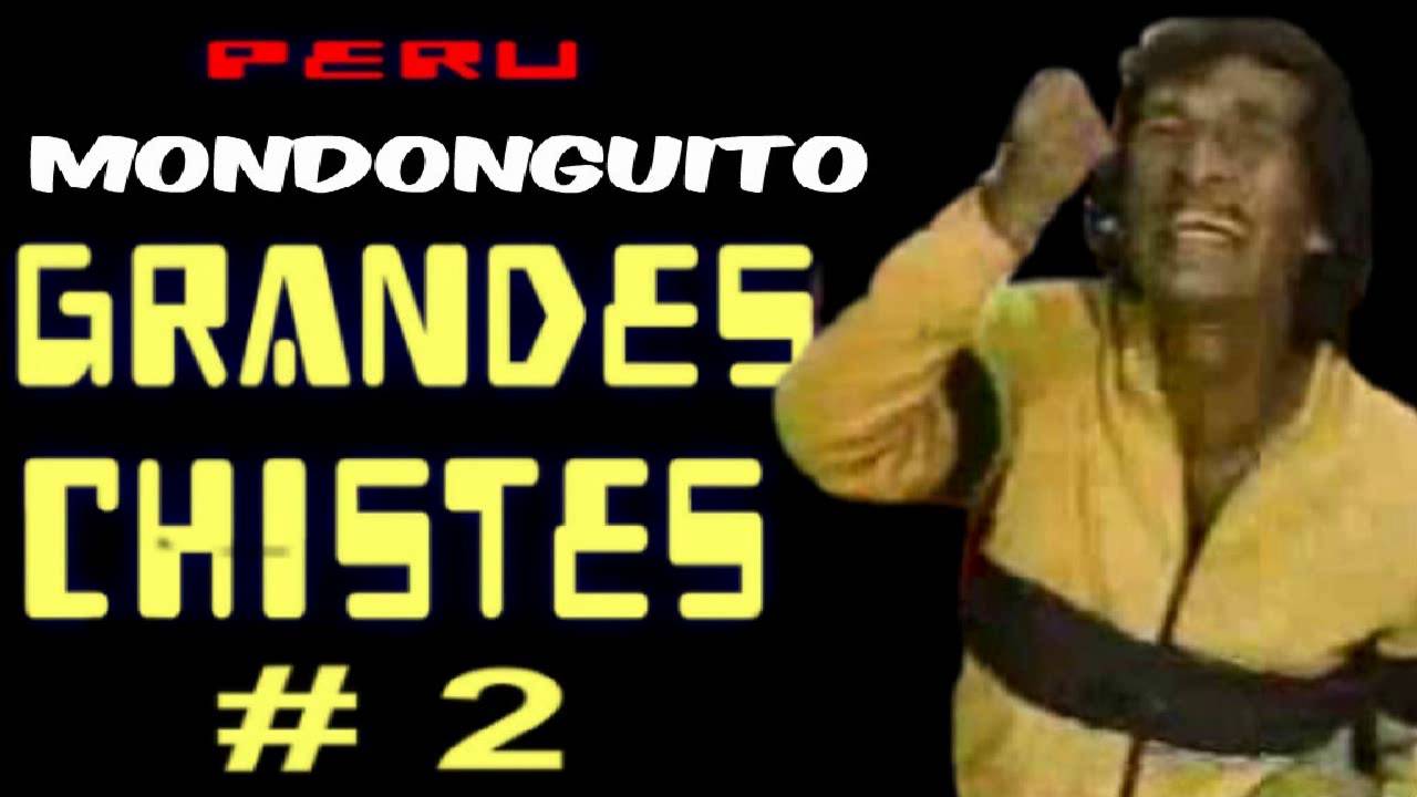 ✫Grandes Chistes ● CHISTES DEL MONDONGUITO # 2 
