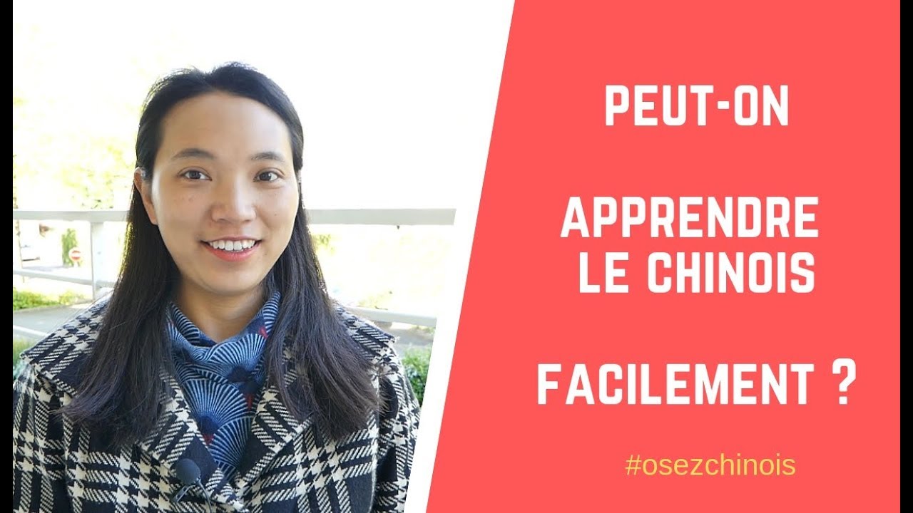 COMMENT APPRENDRE LE CHINOIS FACILEMENT ?
