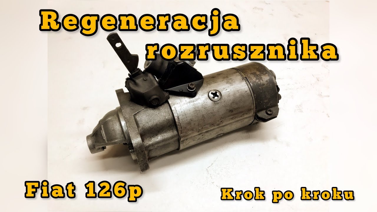 Regeneracja rozrusznika Fiat 126p