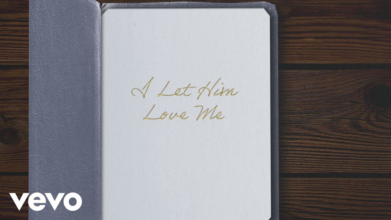 Laci Kaye Booth - I Let Him Love Me (Lyric Video)
