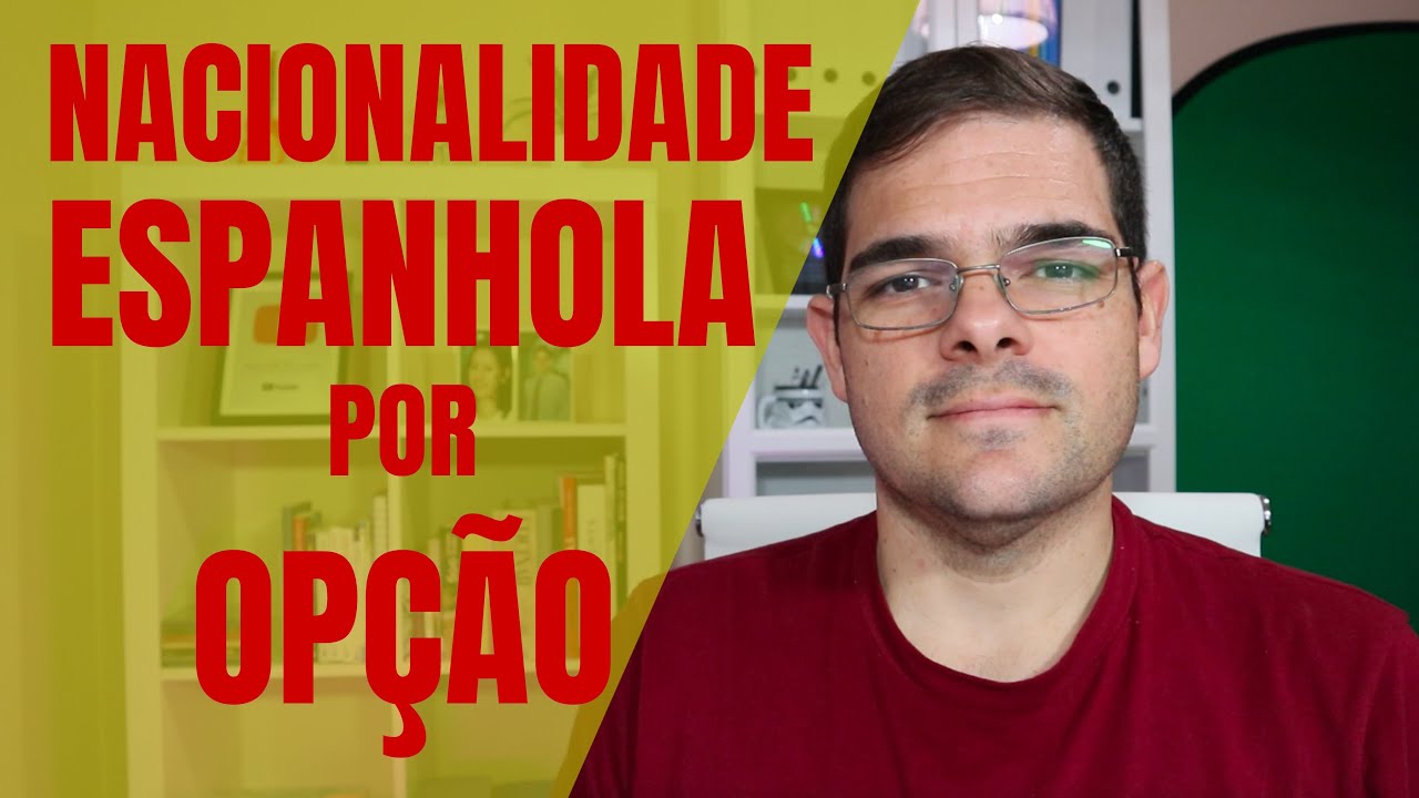 Nacionalidade espanhola por opção