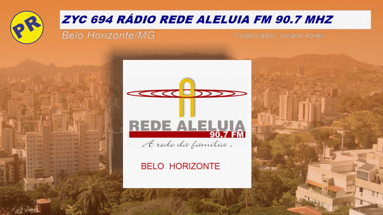 Prefixo R&aacute;dio Rede Aleluia 90.7 FM Belo Horizonte MG