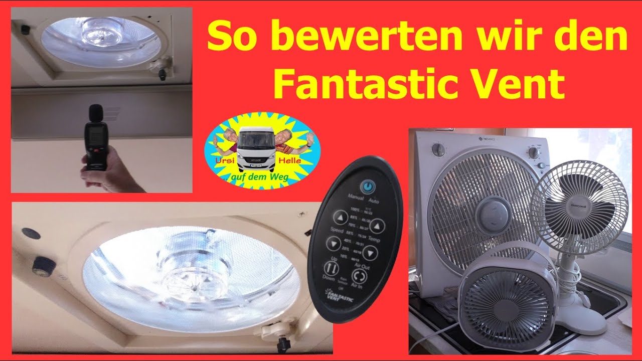 Was taugt der Fantastic Vent (aus unserer Sicht) - Nr. 182