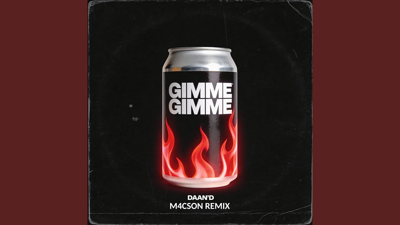 Gimme Gimme - M4CSON Remix