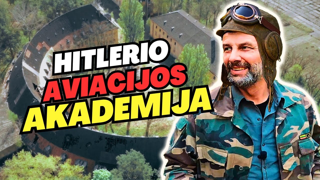 Hitlerio Eros Palikimas - Apleista Aviacijos Akademija | Praeities Žvalgas | 3 dalis