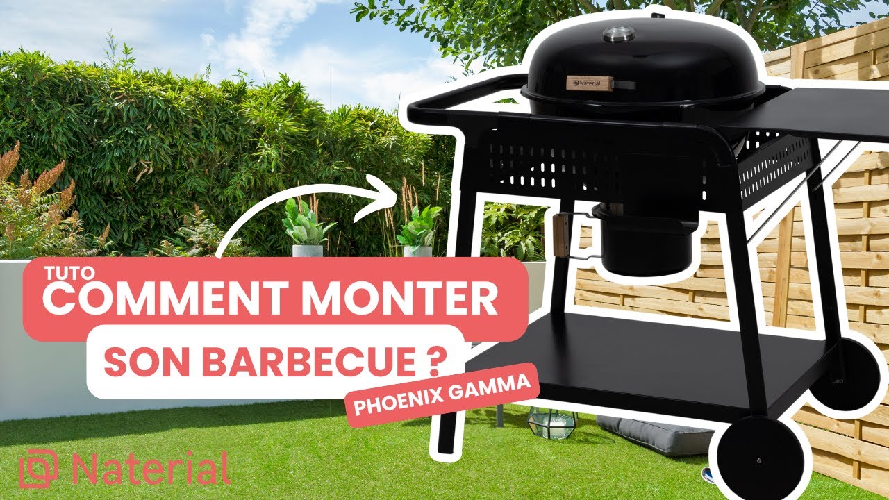 🛠 TUTO | Montage Barbecue Naterial Phoenix Gamma | Guide Facile et Rapide