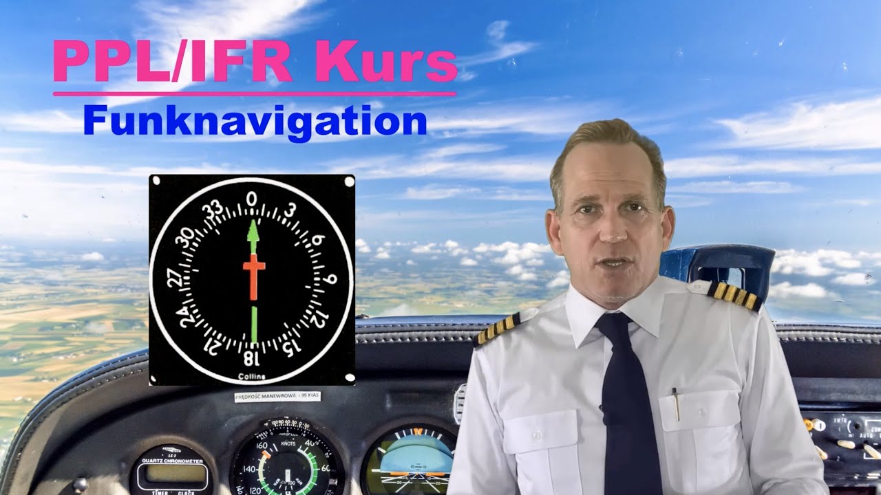 PPL/IFR - Funknavigation | Folge 3