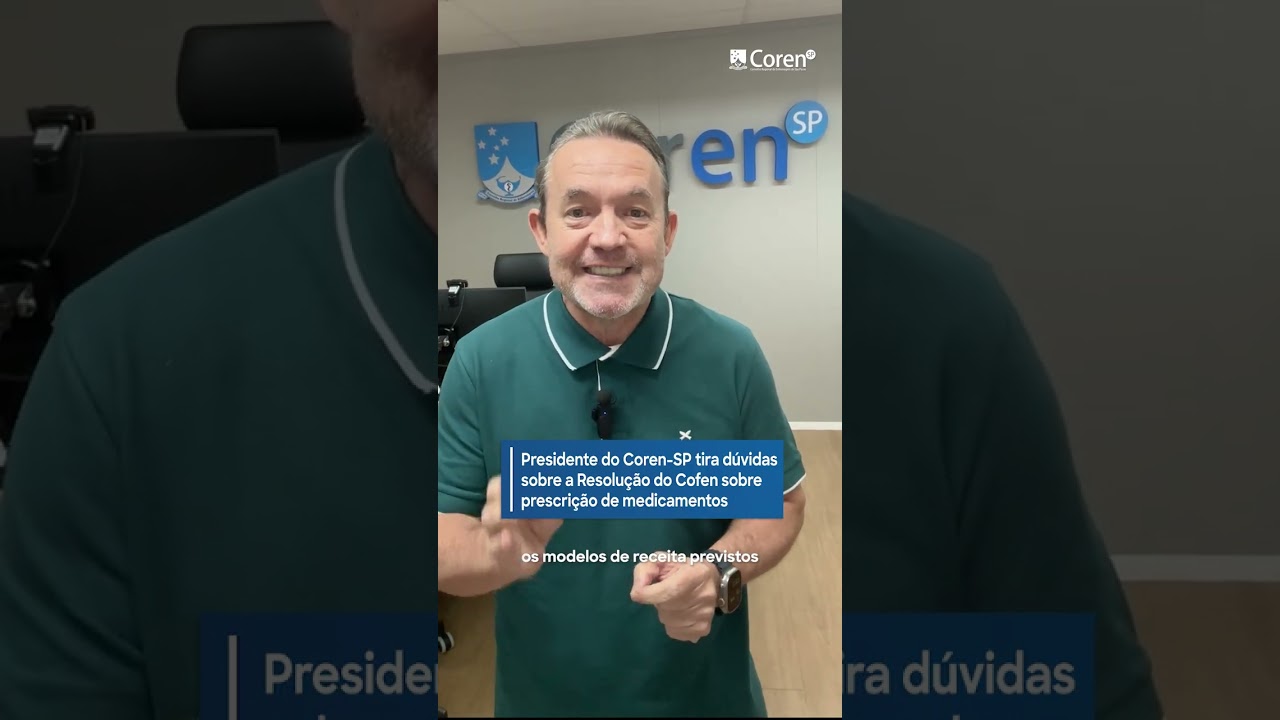 Presidente do Coren-SP tira d&uacute;vidas sobre a Resolu&ccedil;&atilde;o do Cofen sobre prescri&ccedil;&atilde;o de medicamentos