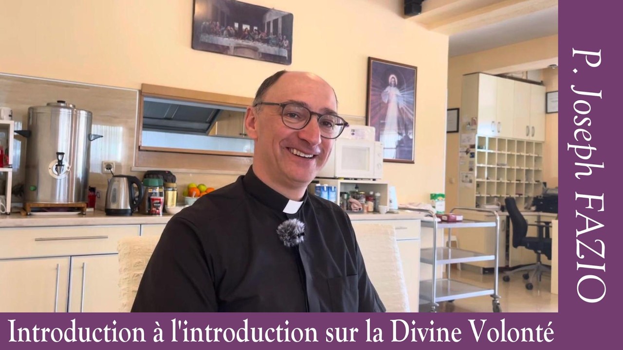 P. Joseph Fazio - A Medjugorje : introduction à l'introduction sur la Divine Volonté