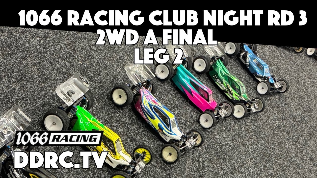 2WD A Main Leg 2 From 1066 Racing 