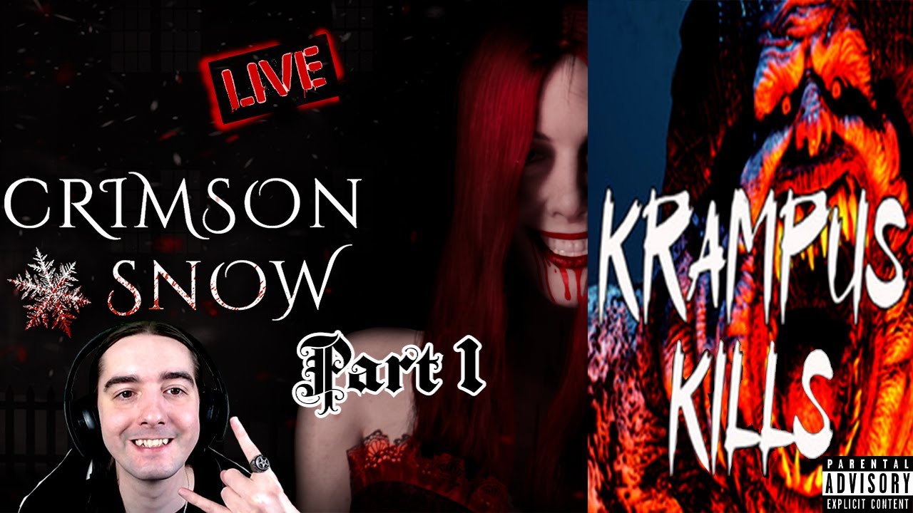 🔴 LIVE Crimson Snow And Krampus Kills - Part 1 - Bloodthirsty Ex-Girlfriend & Home Alone Meets Doom